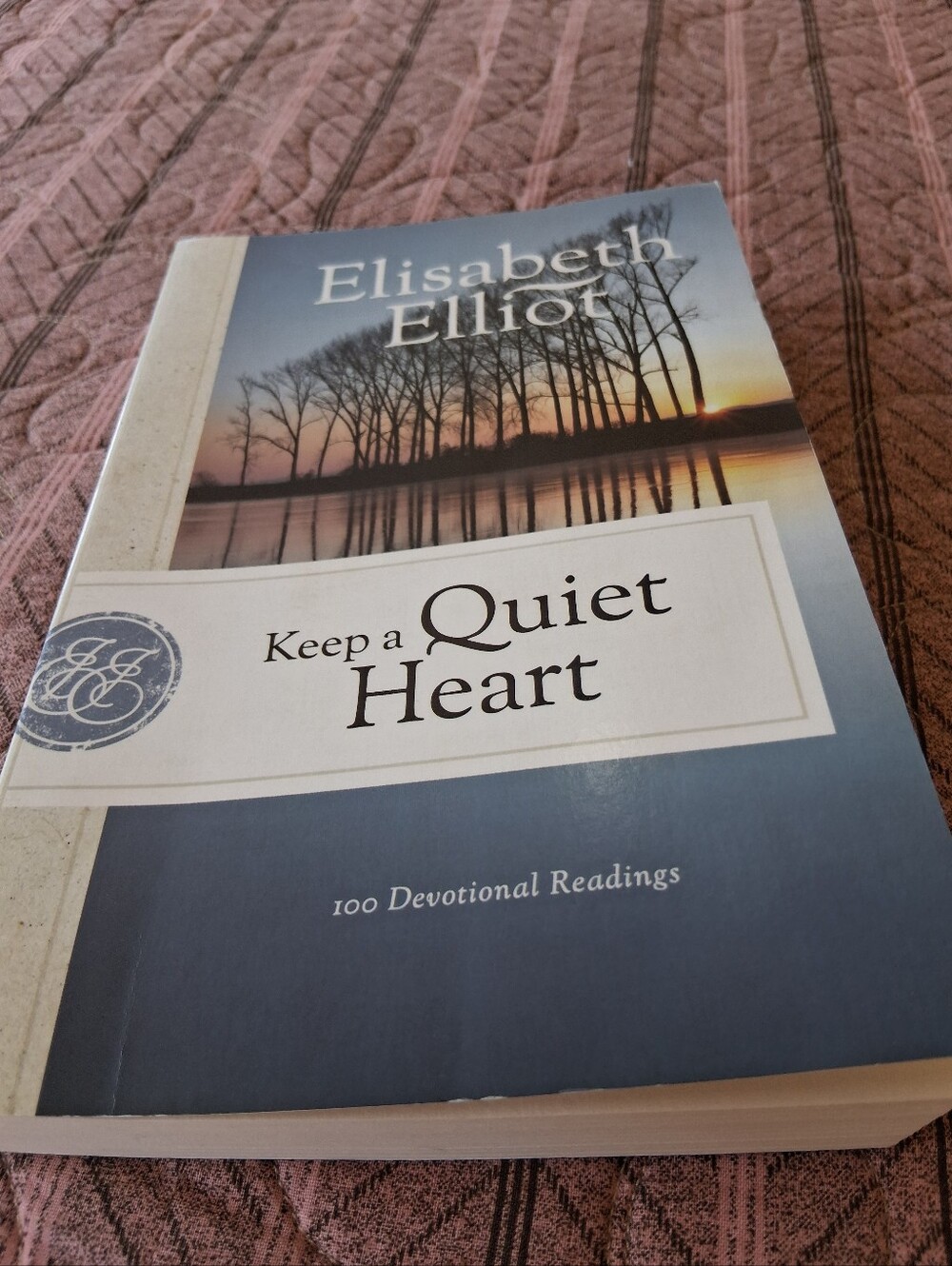 Keep a Quiet Heart: 100 Devotional Readings   by Elisabeth Elliot Christianity